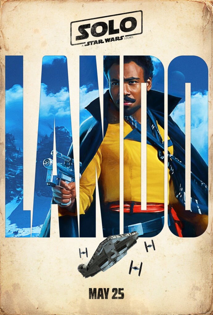 A teaser poster for Solo: A Star Wars Story shows Lando wielding a blaster pistol through giant block letters of his name that reveal a landscape behind him in blue hues, while the Millennium Falcon is chased by TIE fighters below his name.