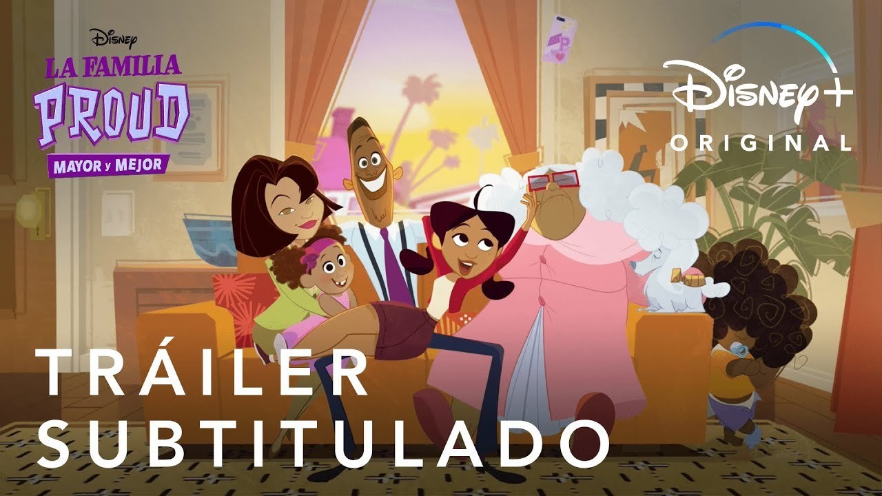 La Familia Proud: Mayor y Mejor | Tráiler Oficial Subtitulado | Disney+
