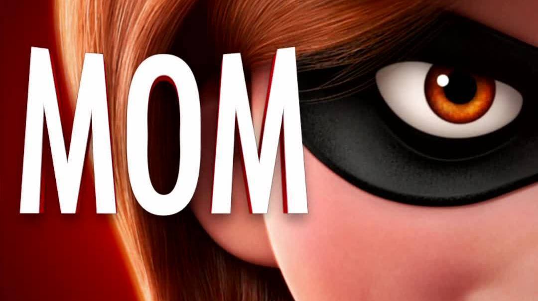 Strongest Mom | Incredibles 2