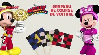 Mickey et ses Amis Top Depart - Tuto : Le Drapeau de Course de Voiture
