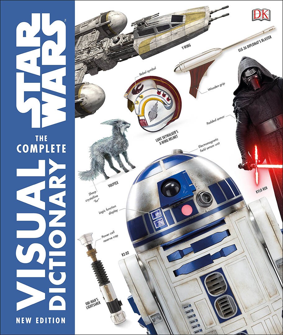 The cover of Star Wars: The Complete Visual Dictionary - New Edition, featuring several characters and objects.