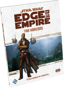 Star Wars: Edge of the Empire - Far Horizons, a book for a tabletop roleplaying game.