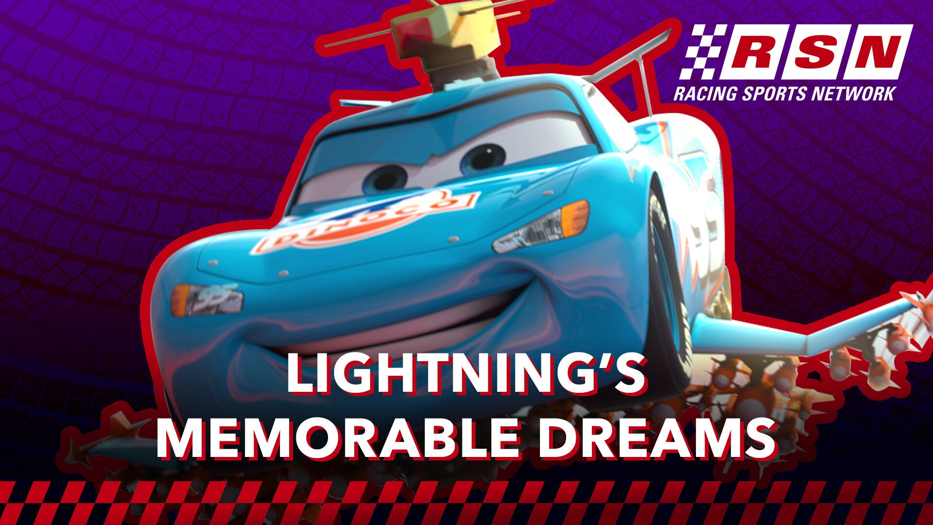 Lightning McQueen's Memorable Dreams| Racing Sports Network by Disney•Pixar Cars