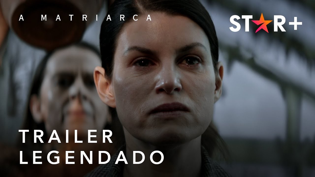 A Matriarca | Trailer Oficial Legendado | Star+