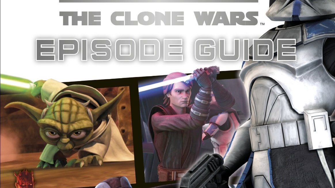 An Episode Guide Offers a Chance to Reassess The Clone Wars