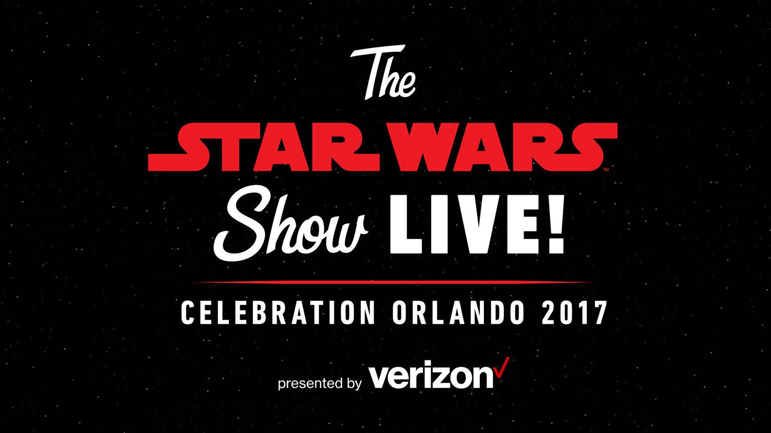Watch Star Wars Celebration Orlando Live on StarWars.com, Presented By Verizon!