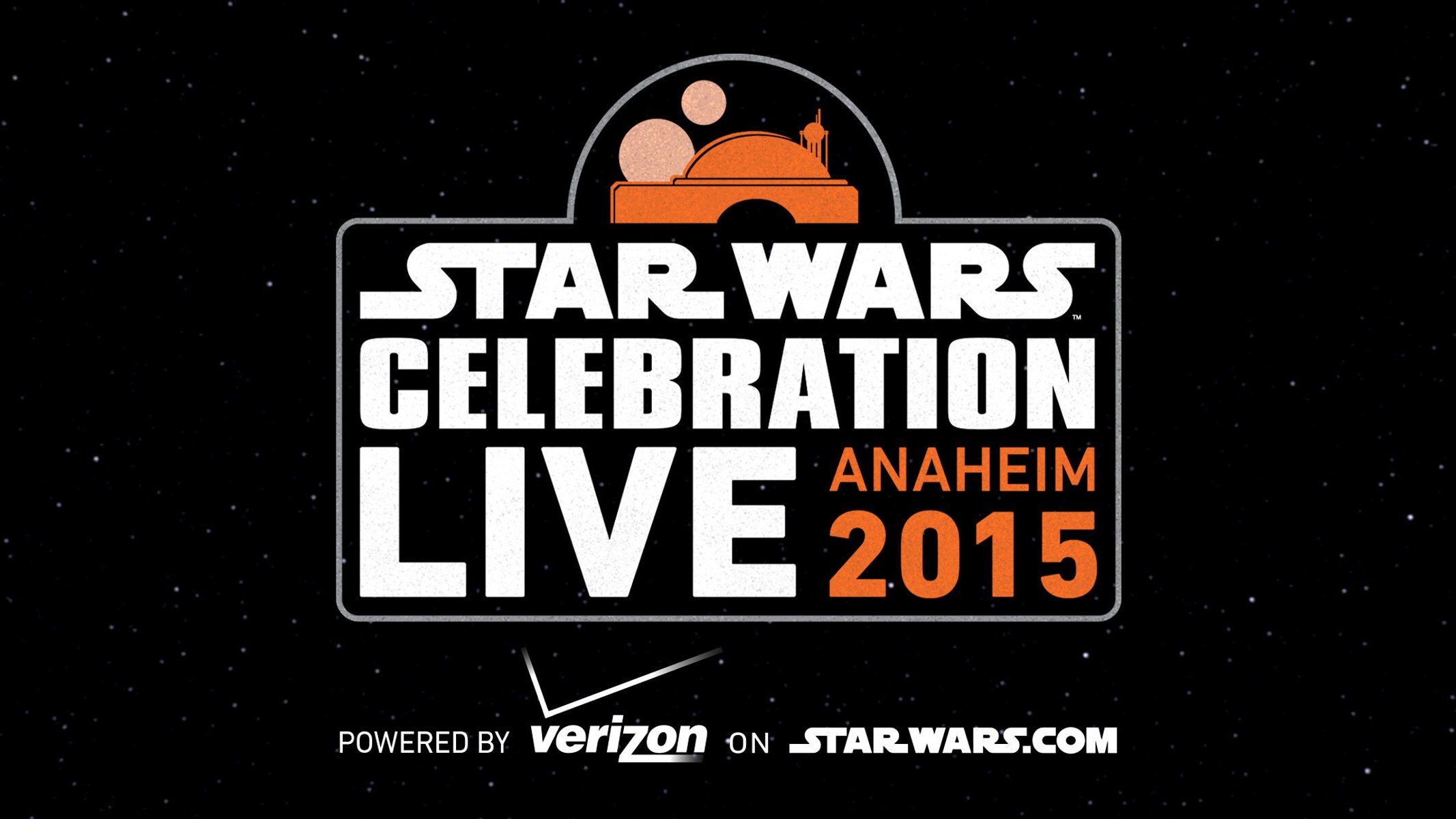 Watch Star Wars Celebration Anaheim Live on StarWars.com, Powered by Verizon!