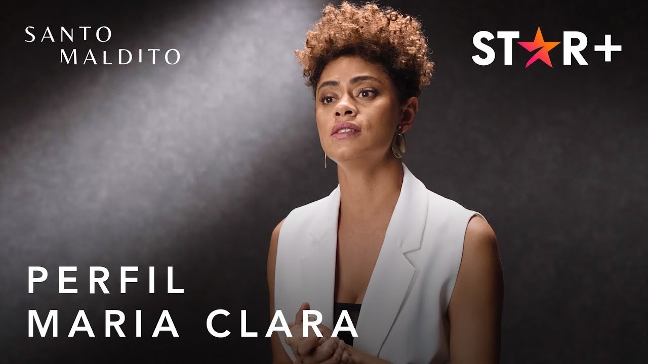 Santo Maldito | Perfil - Maria Clara | Star+