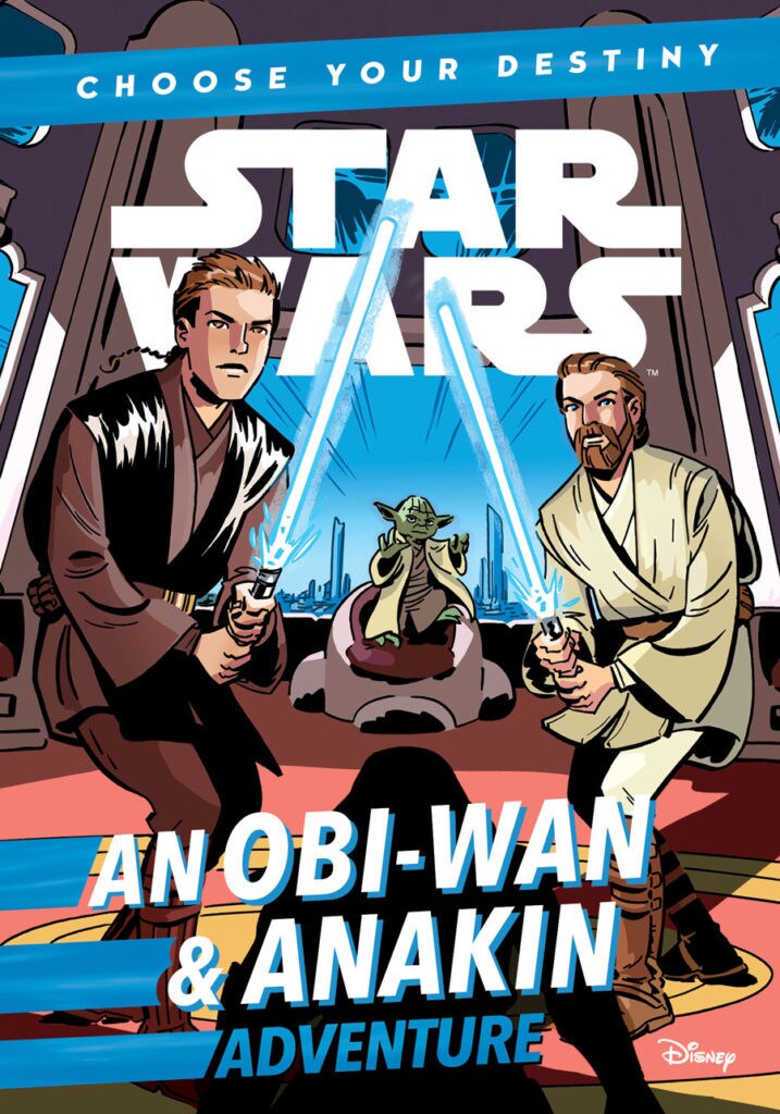 Choose Your Destiny: An Obi-Wan & Anakin Adventure cover.