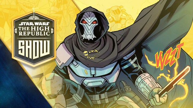 High Republic Phase II Deep Dive, Star Wars Celebration, and More ...