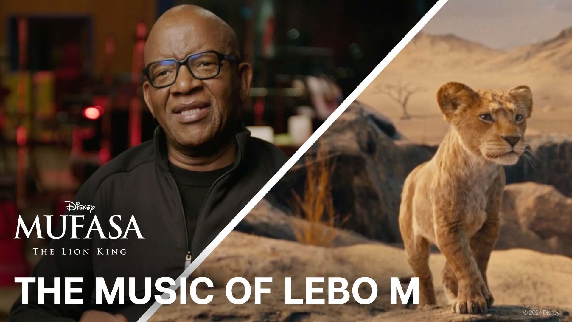 Mufasa: The Lion King | The Music of Lebo M