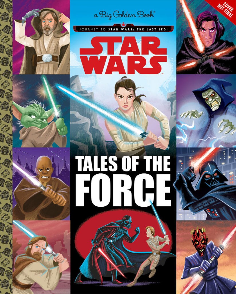 The cover of the book Star Wars: Tales of the Force features illustrations of Luke, Kylo Ren, Yoda, Rey, Mace Windu, Darth Vader, Obi-Wan, and Darth Maul wielding lightsabers, and the Emperor unleashing Force lightening from his hands.