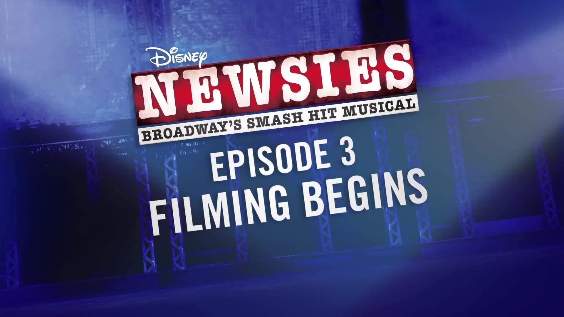 Making of the NEWSIES Movie Event: Filming Begins