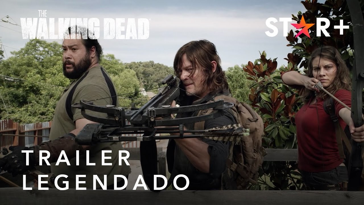 The Walking Dead | A Temporada Final Continua | Trailer Oficial Legendado | Star+