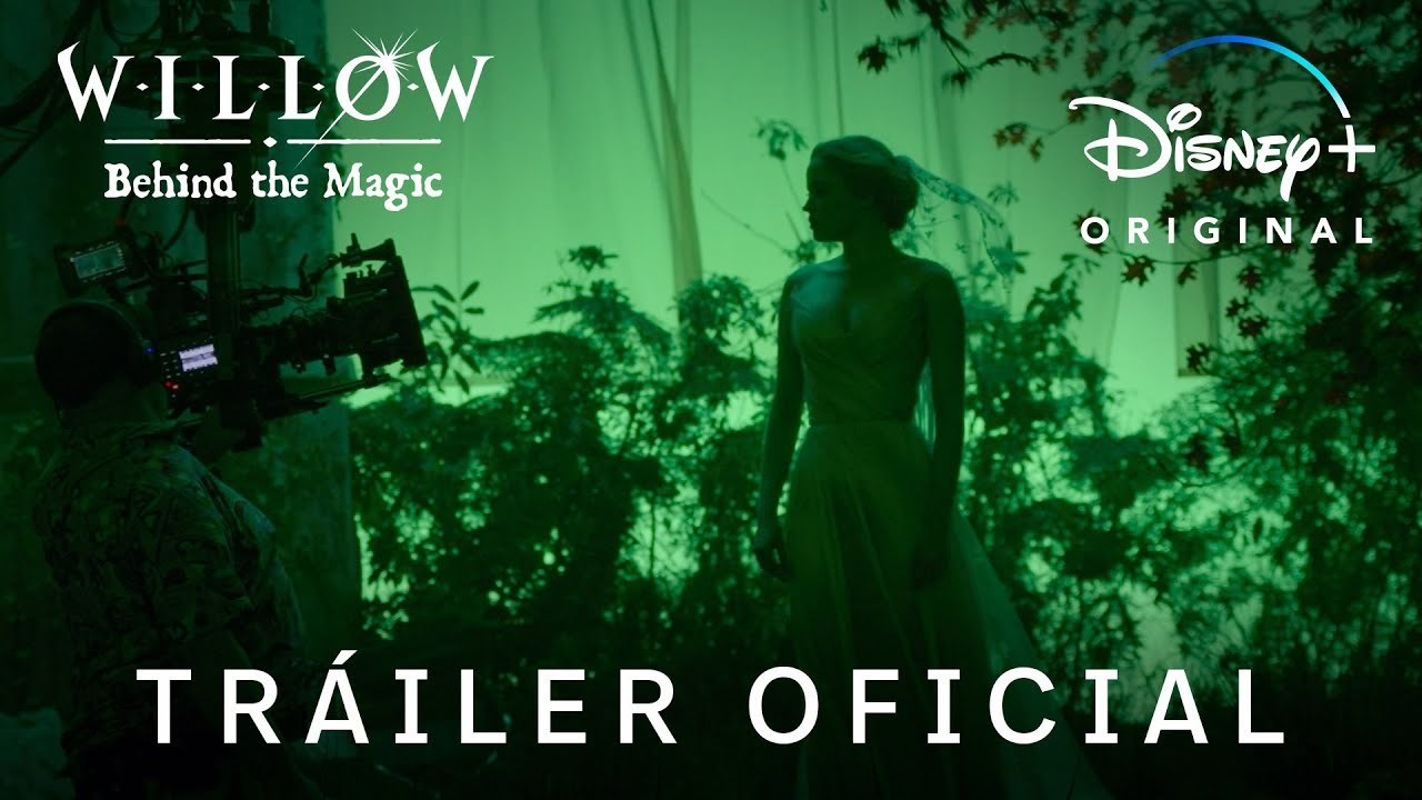 'Willow Behind The Magic '| Tráiler Oficial | Disney+