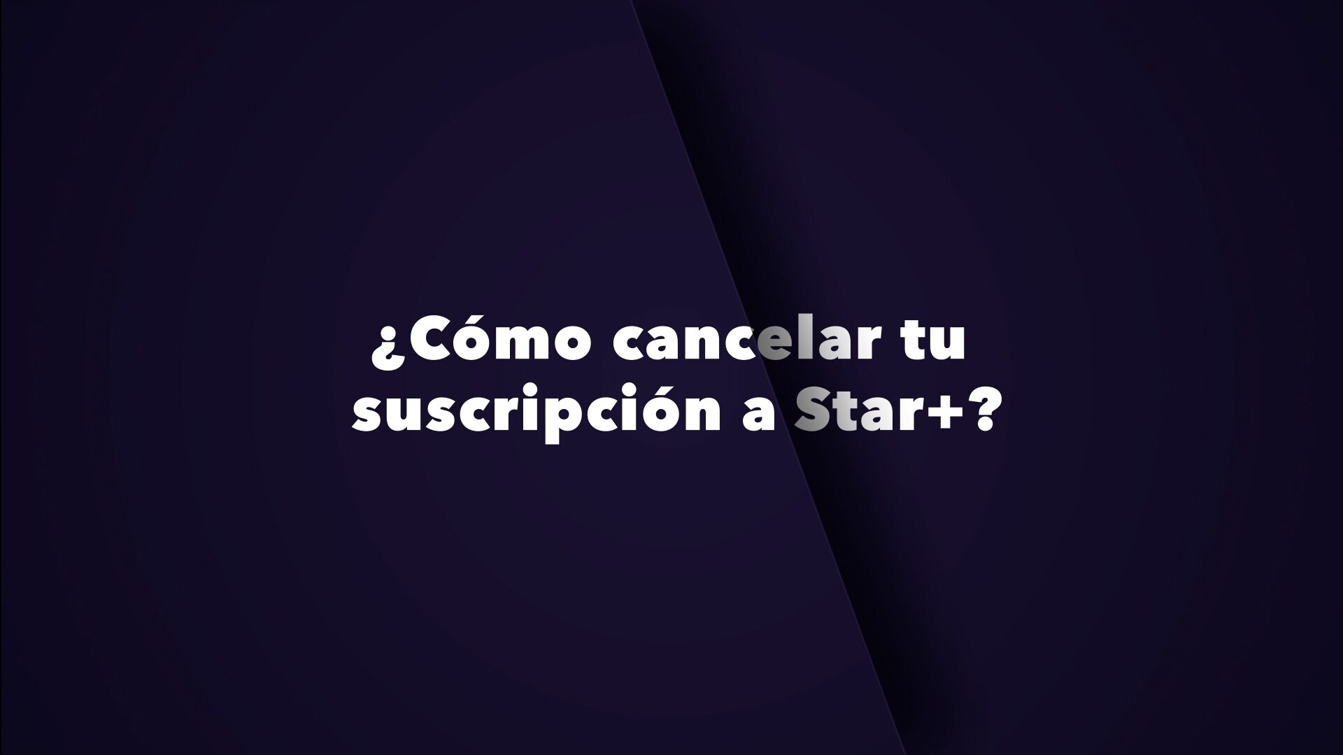 ¿Cómo cancelar tu suscripción a Star+?