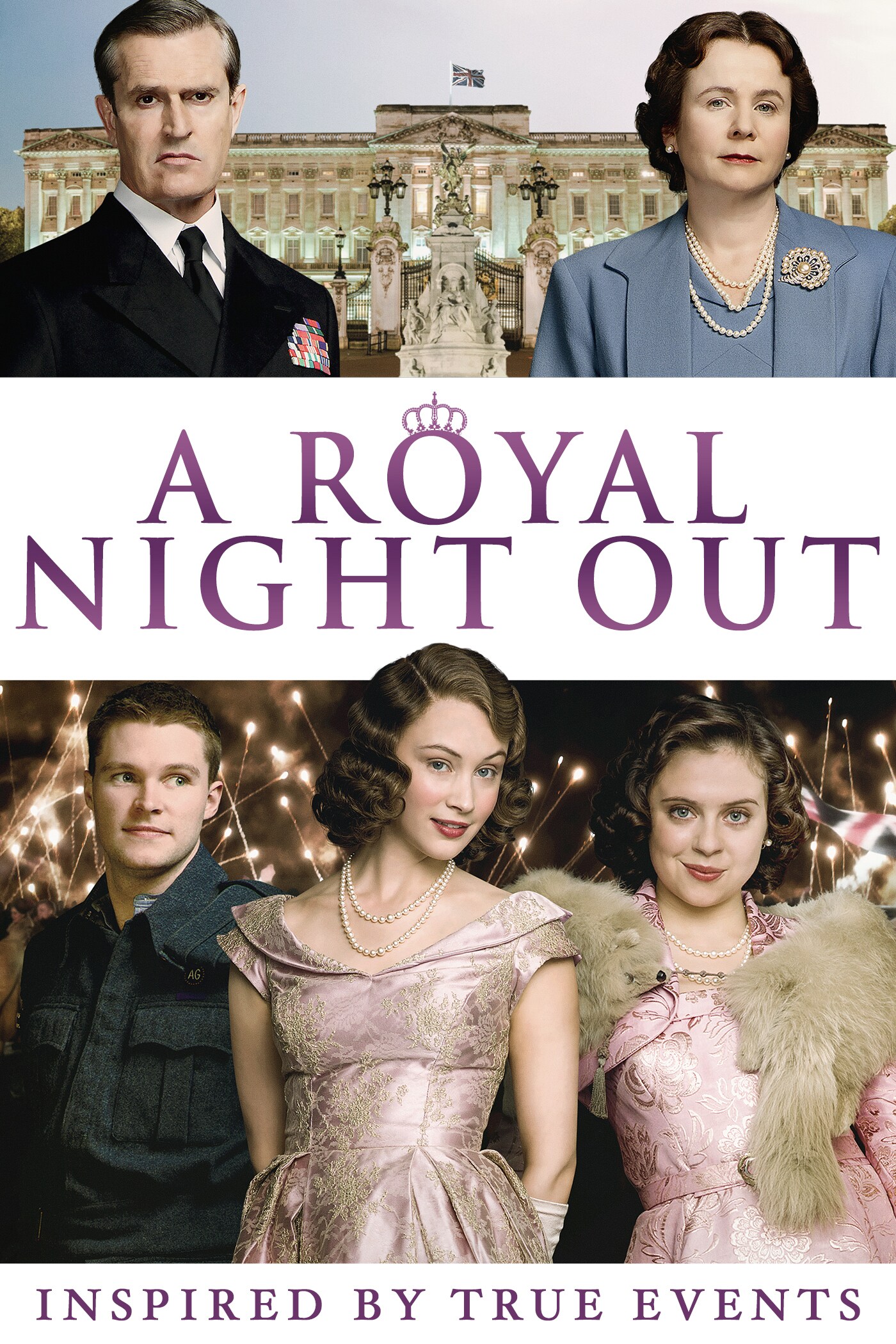 A Royal Night Out movie poster (Inspired by True Events)