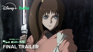 Final Trailer | Star Wars: Visions Presents - The Ninth Jedi
