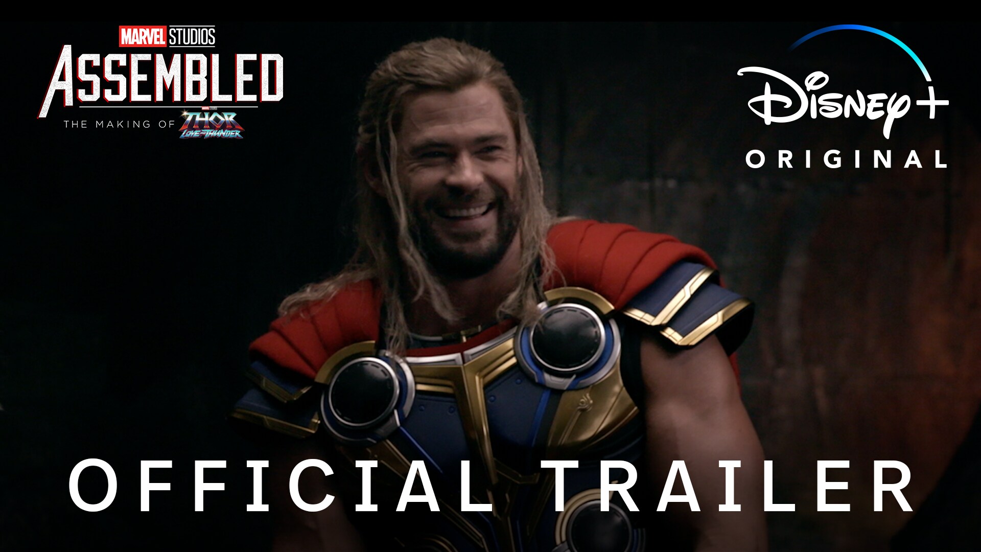 Marvel Studios Assembled: The Making of Thor: Love and Thunder | Official Trailer | Disney+