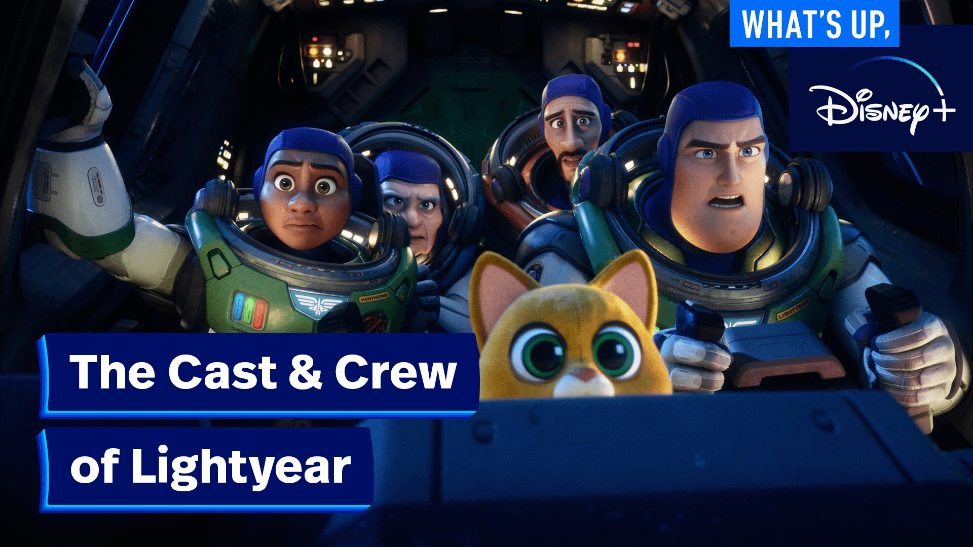 Cast and Crew of Lightyear | What's Up, Disney+