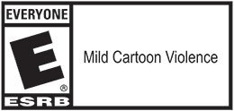 Rated E for Everyone: Cartoon Violence by ESRB