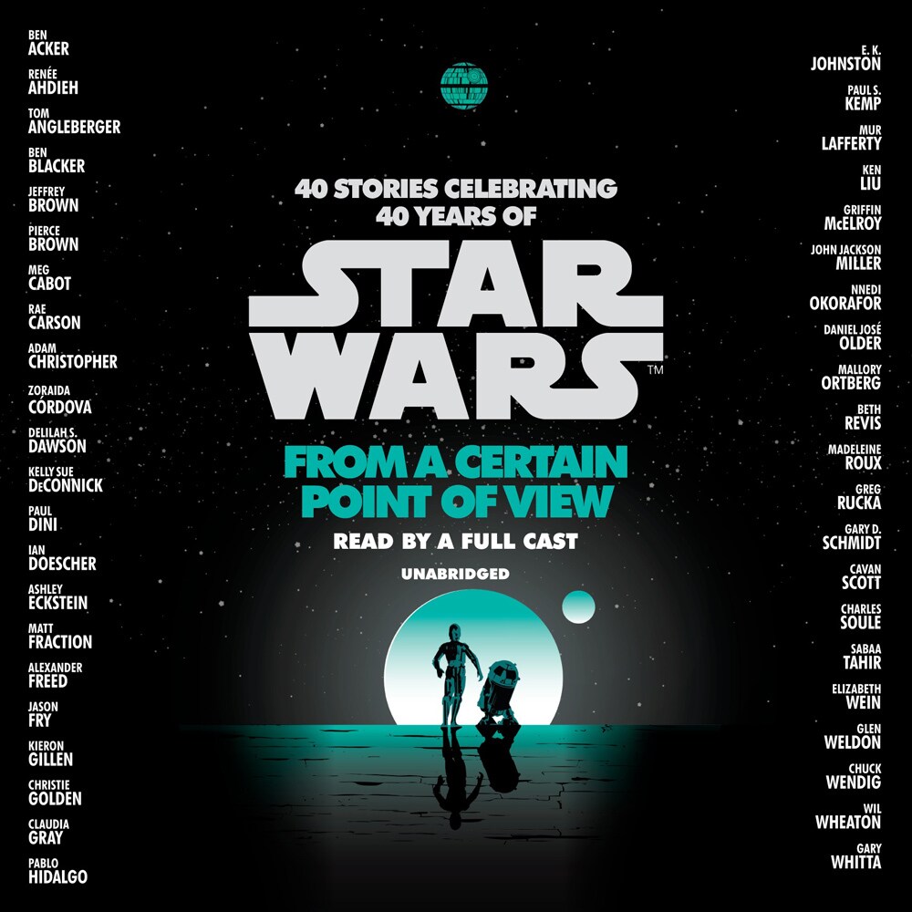 Box art for the audiobook version of Star Wars From a Certain Point of View. It features C-3PO and R2-D2 standing in the light of two moons with the Death Star in the distance.