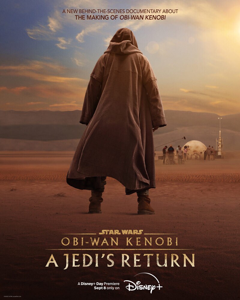 The official poster for the documentary Obi-Wan Kenobi: A Jedi's Return, featuring Obi-Wan Kenobi on Tatooine, behind the scenes during the making of the Obi-Wan Kenobi limited series.