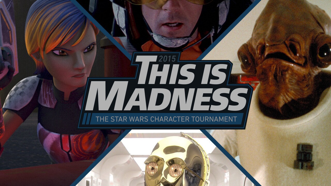 This Is Madness: The Star Wars Character Tournament Returns!