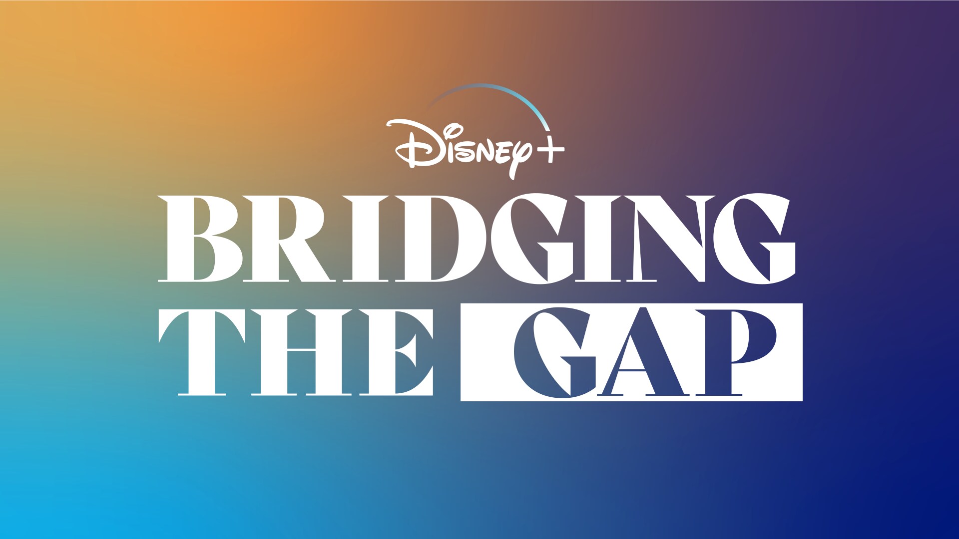 Disney+: Bridging the Gap | Trailer | Disney+ YouTube