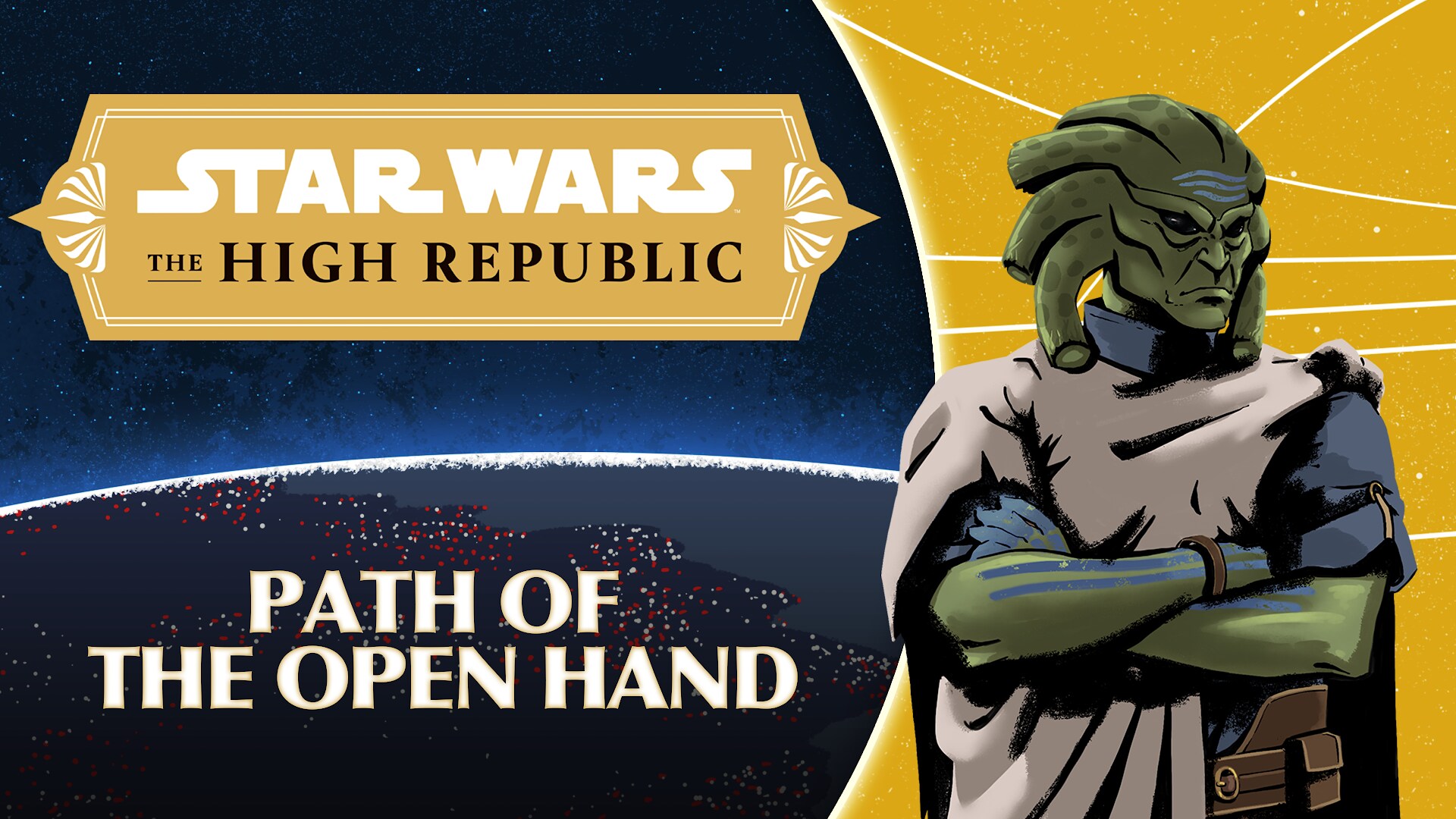 The Path of the Open Hand: Characters of the High Republic