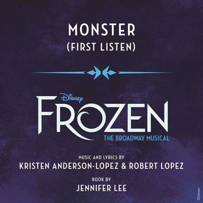 Frozen: The Broadway Musical - Monster (First Listen)