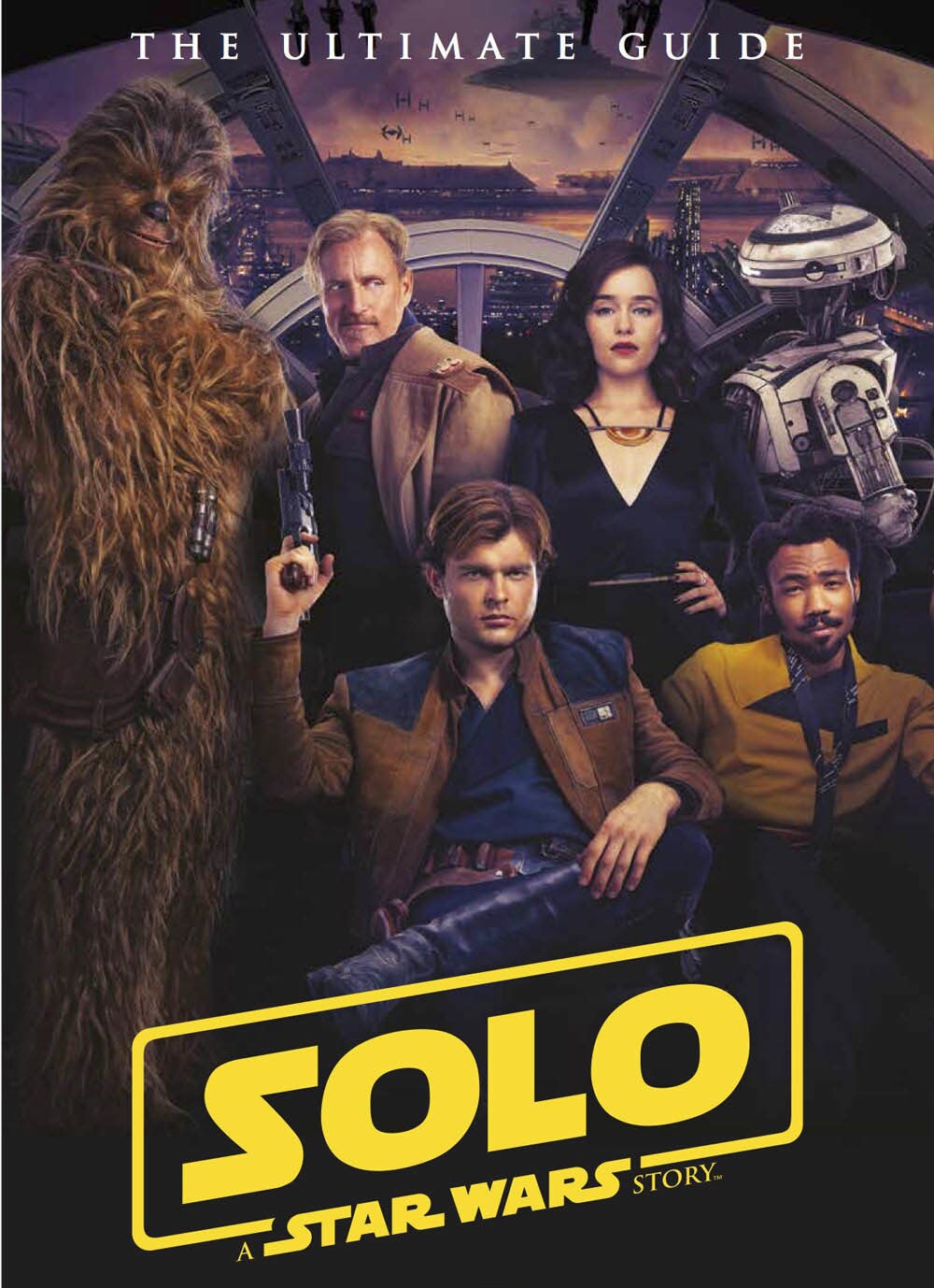 The cover of The Ultimate Guide to Solo: A Star Wars Story.