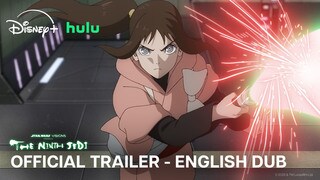 English Dub Trailer |  Star Wars: Visions Presents - The Ninth Jedi
