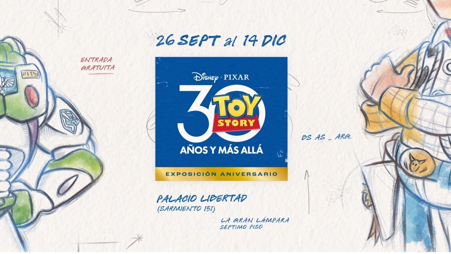 ARGENTINA || EL 26 DE SEPTIEMBRE INAGURA EN BUENOS AIRES “TOY STORY 30: EXPOSICIÓN ANIVERSARIO”, LA MUESTRA QUE CELEBRA LA ICÓNICA PELÍCULA Y FRANQUICIA DE DISNEY Y PIXAR