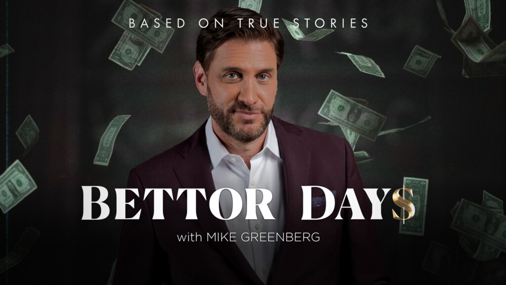 Exclusively on ESPN+: Premiere Episode of Better Days with Mike Greenberg