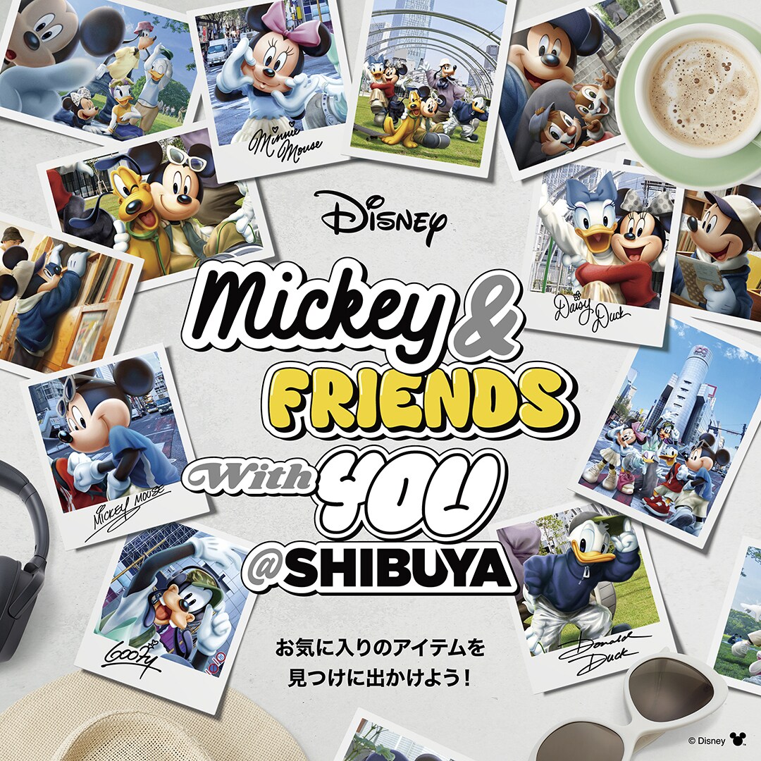 MICKEY & FRIENDS WITH YOU @SHIBUYA」2025年8月に開催決定！