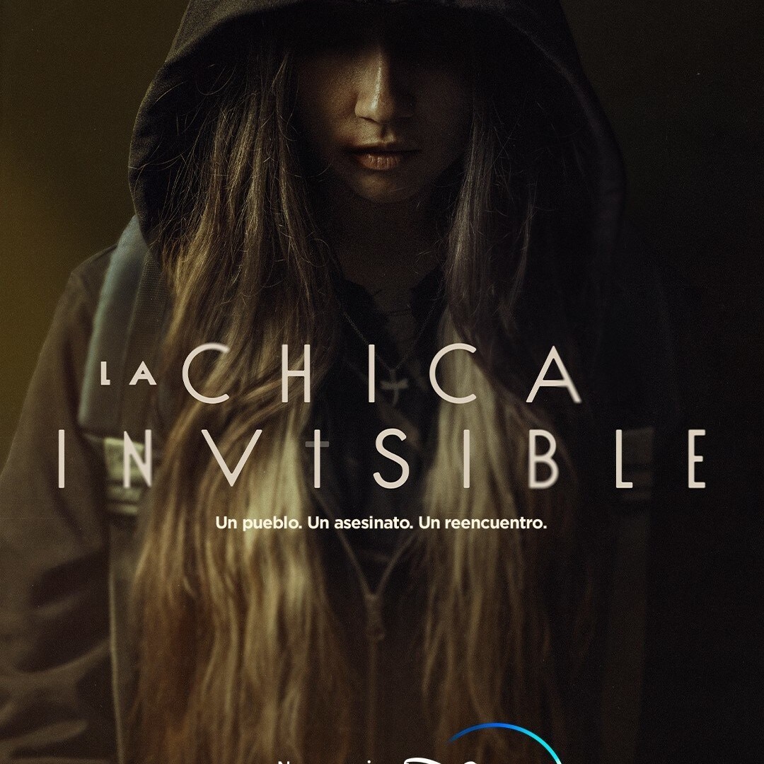 LA CHICA INVISIBLE” ESTRENO EL 15 DE FEBRERO EN EXCLUSIVA EN DISNEY+ | ES  Press