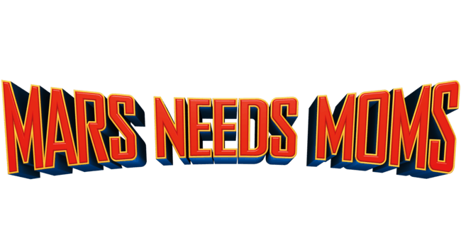 Mars Needs Moms