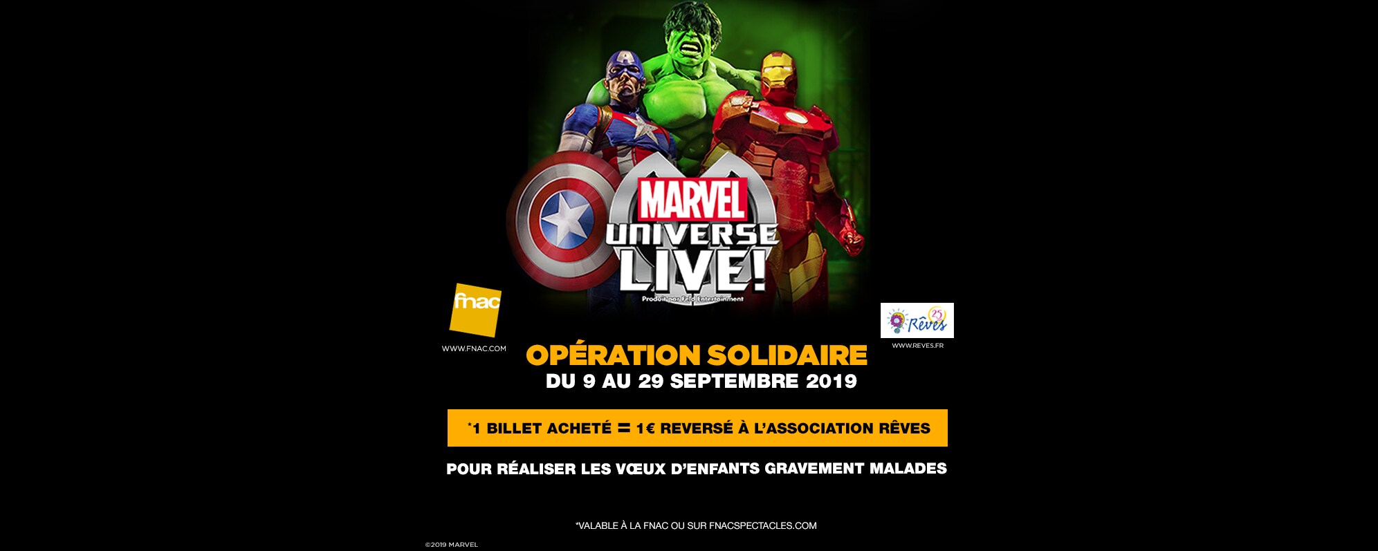 Avec Disney France et Fnac Spectacles, devenez acteurs de la solidarité à l’occasion du spectacle MARVEL UNIVERSE LIVE !
