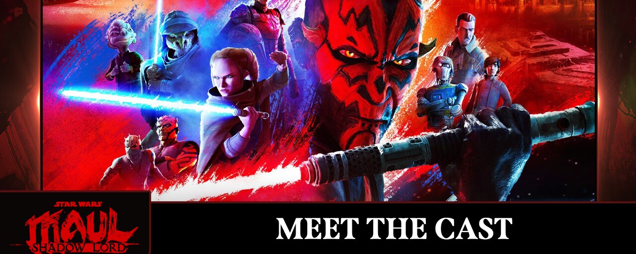 Meet the Cast of Star Wars: Maul – Shadow Lord 