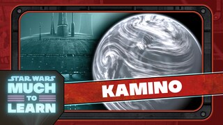 Kamino | Star Wars: Much to Learn