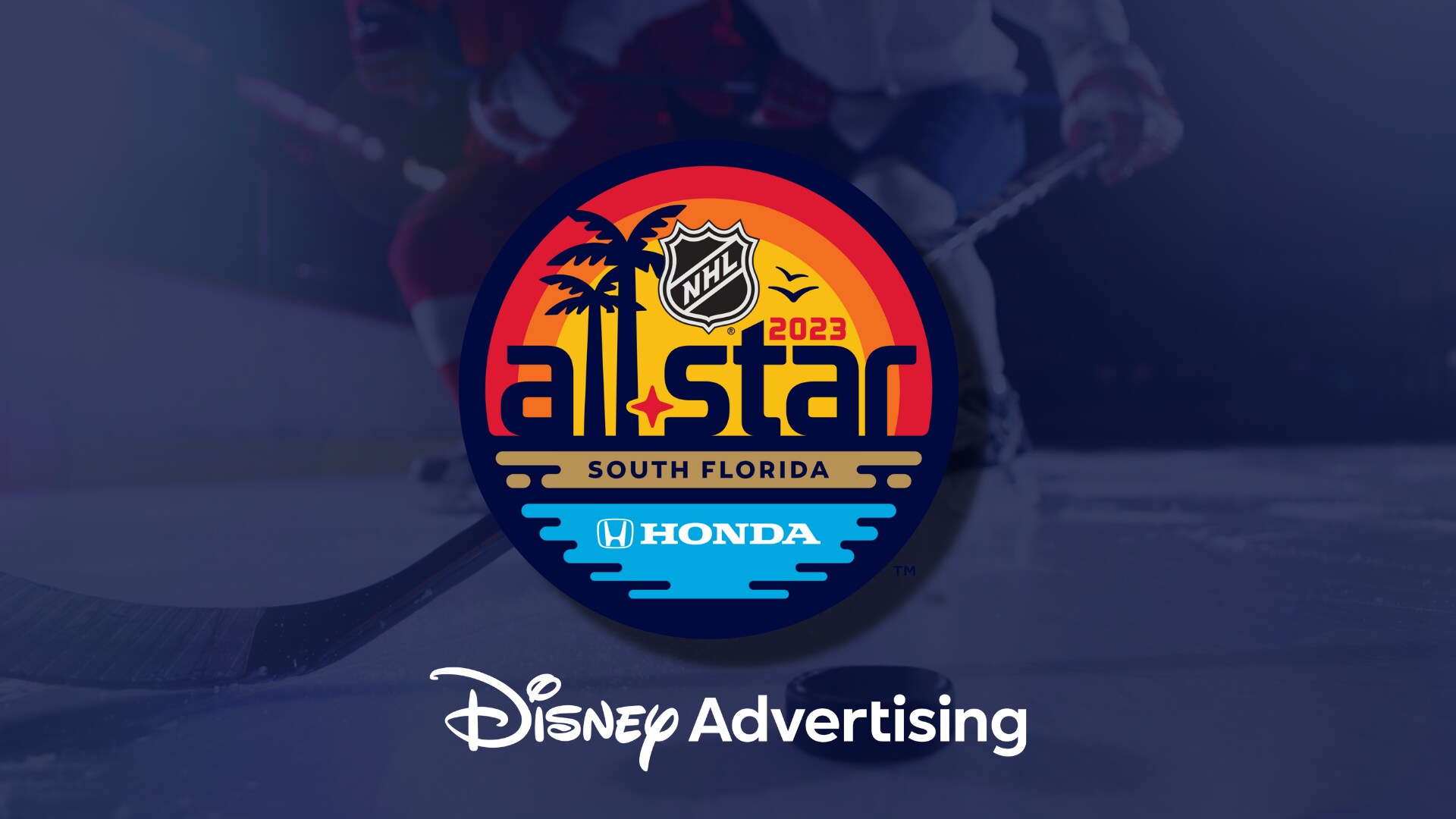 Disney Advertising Takes Ice with Sold-Out 2023 Honda NHL All-Star Game and 2023 NHL All-Star Skills Disney Advertising Press