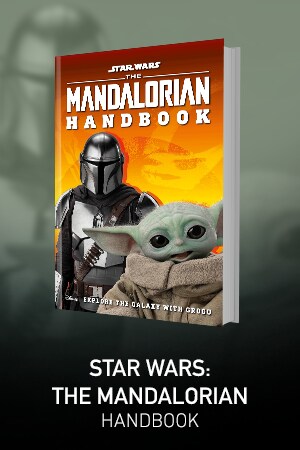 Star Wars The Mandalorian Handbook: Explore the Galaxy with Grogu