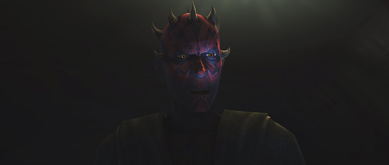 It is Maul. "I was hoping for Kenobi," he says coldly. "Why are you here?"