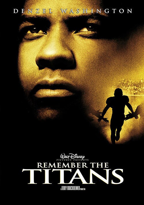 Remember The Titans Disney Movies Remember The Titans Disney Movies
