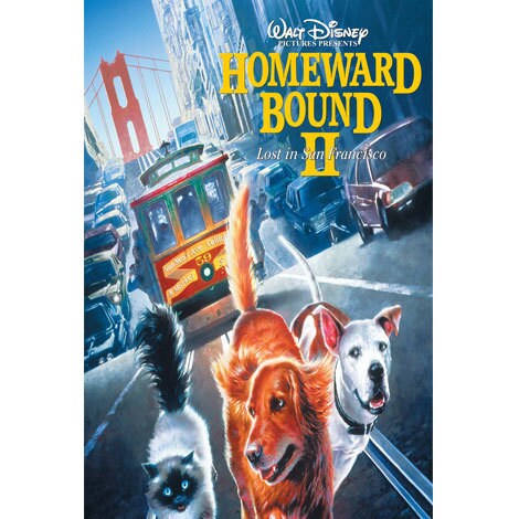 Homeward Bound Ii Lost In San Francisco Disney Movies