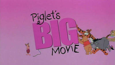 Piglet's Big Movie Trailer