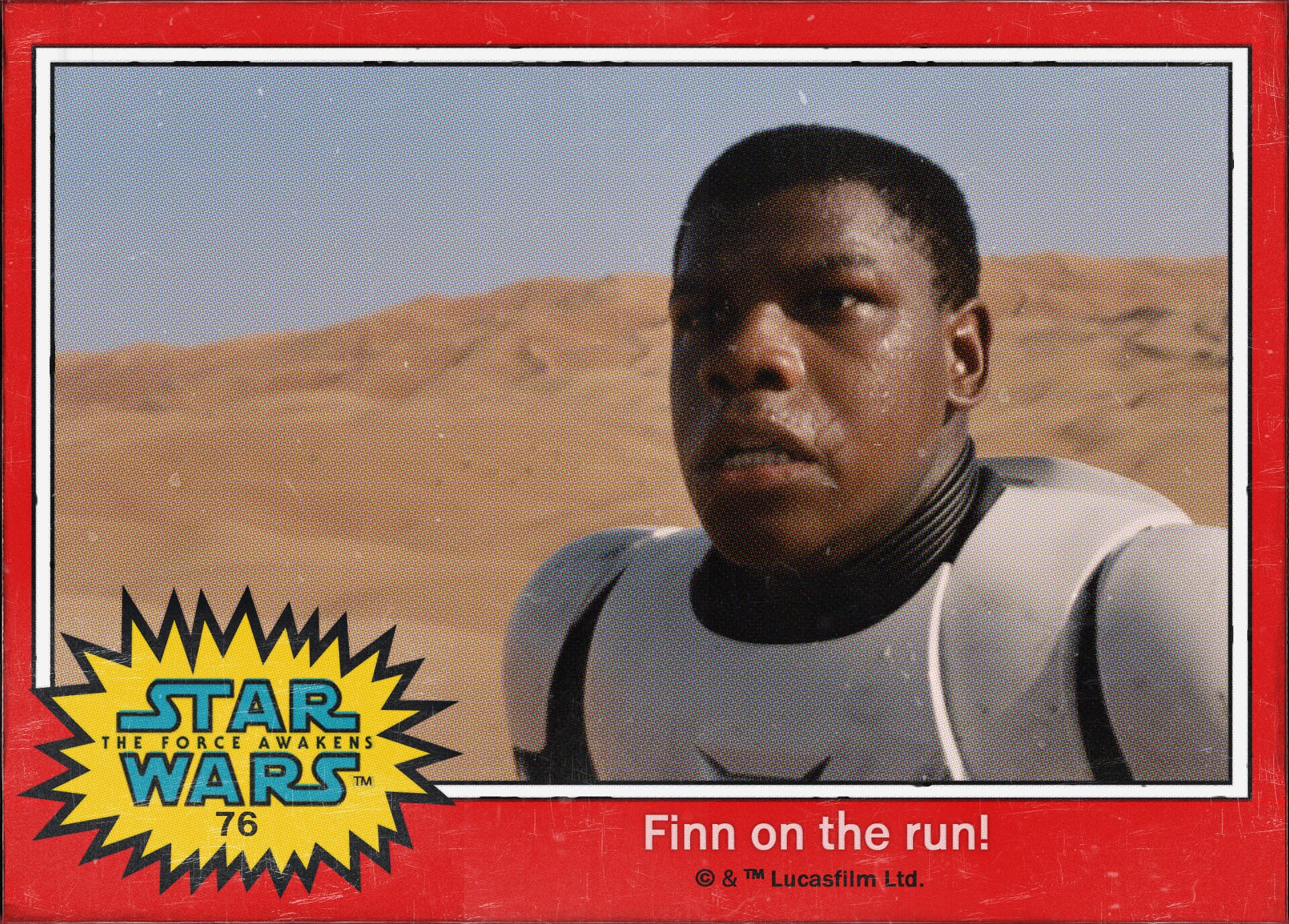 Finn on the run! Star Wars: The Force Awakens Digital Trading Card #76