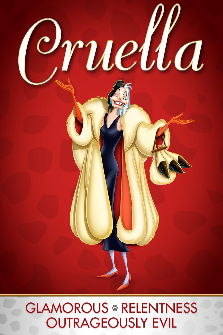 Meet Cruella De Vil - The iconic villainess is a wealthy, fashion-obsessed heiress.