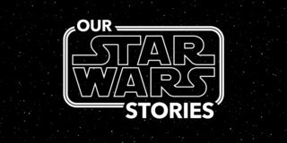 Our Star Wars Stories